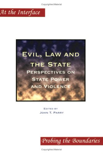 Evil, law and the state : perspectives on state power and violence