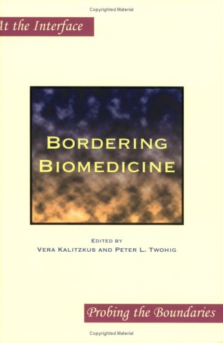 Bordering biomedicine