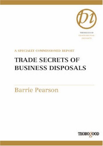 Trade secrets of business disposals