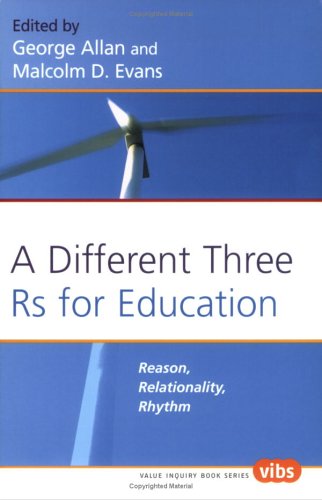 A different three Rs for education : reason, relationality, rhythm