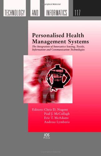 Personalised health management systems : the integration of innovative sensing, textile, information, and communication technologies