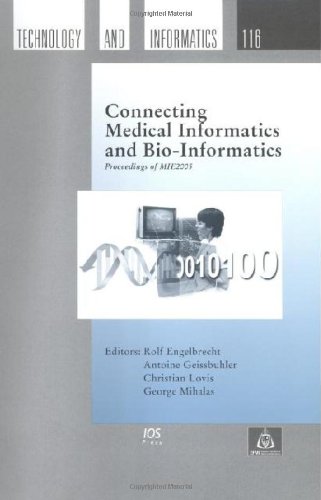 Connecting medical informatics and bio-informatics : proceedings of MIE2005 : the XIXth International Congress of the European Federation for Medical Informatics