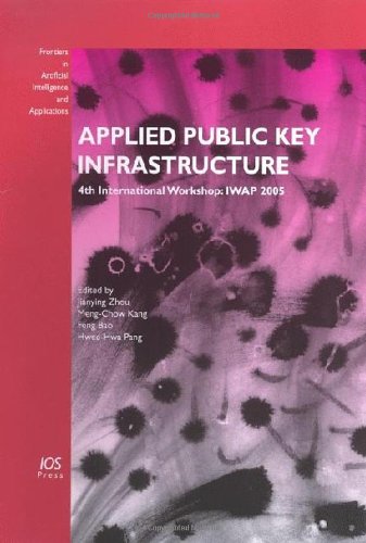 Applied public key infrastructure : 4th International Workshop : IWAP 2005