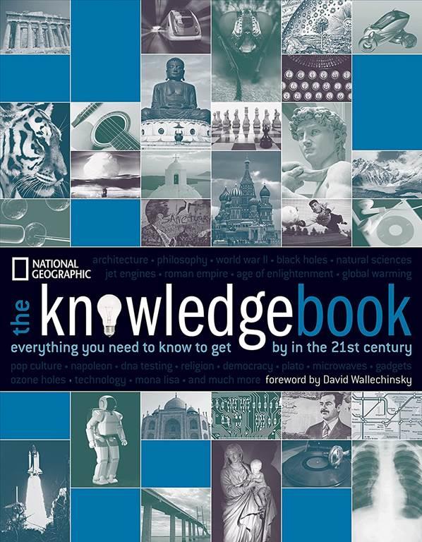 The Knowledge Book: Everything You Need to Know to Get By in the 21st Century