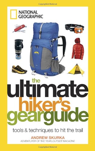 The Ultimate Hiker's Gear Guide