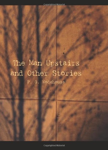 The Man Upstairs and Other Stories