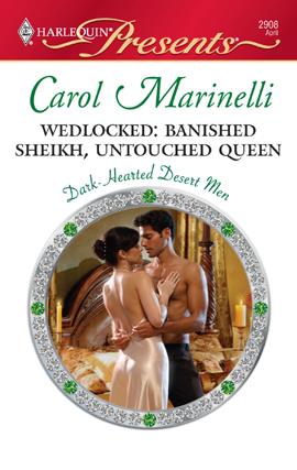 Wedlocked: Banished Sheikh, Untouched Queen