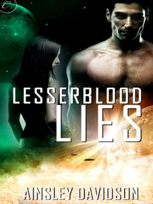 Lesserblood Lies