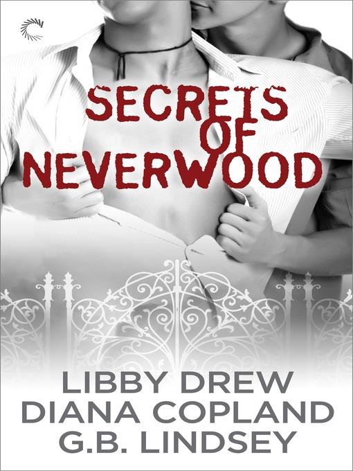 Secrets of Neverwood: One Door Closes\The Growing Season\The Lost Year