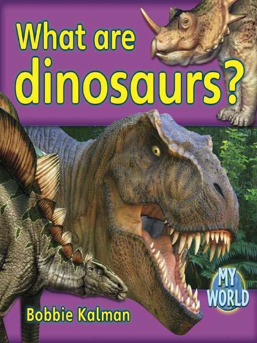 What Are Dinosaurs?