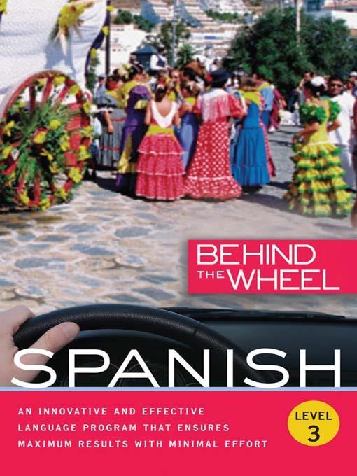 Behind the Wheel--Spanish 3