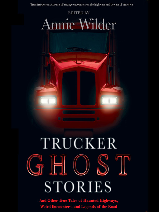 Trucker Ghost Stories