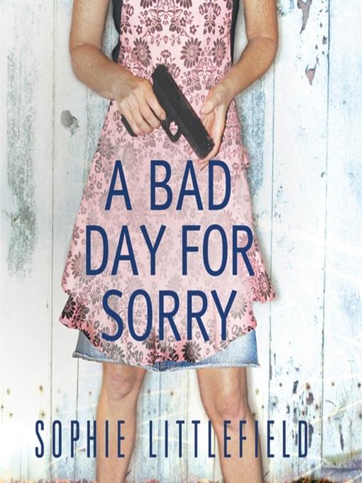 A Bad Day for Sorry