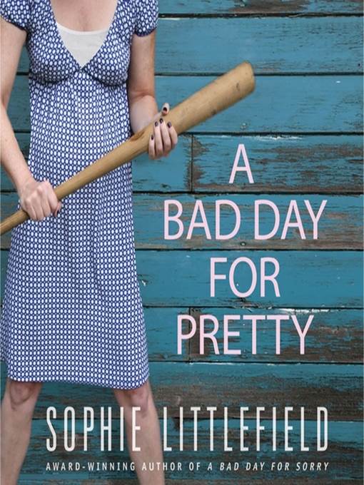 A Bad Day for Pretty