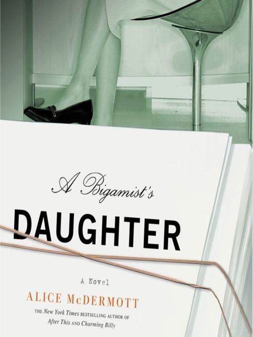 A Bigamist's Daughter