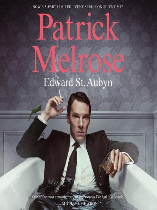 The Complete Patrick Melrose Novels