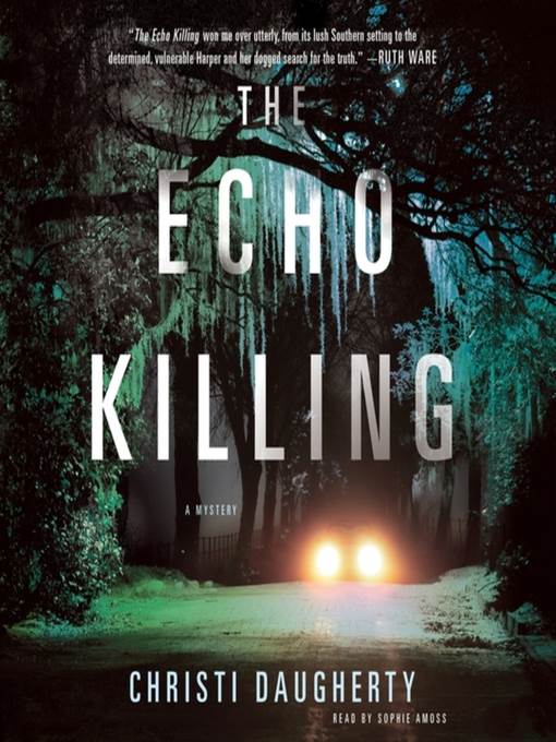 The Echo Killing--A Mystery