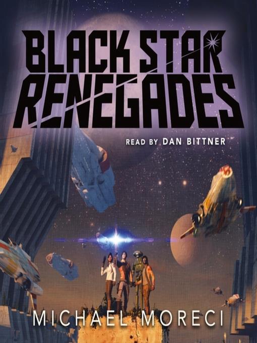 Black Star Renegades Series, Book 1