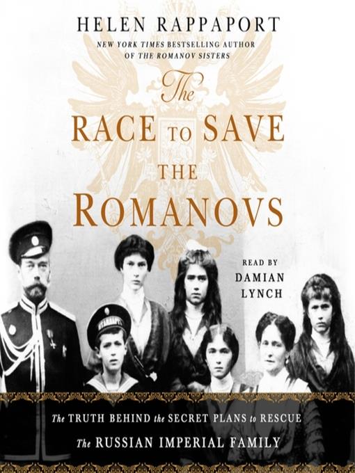 The Race to Save the Romanovs