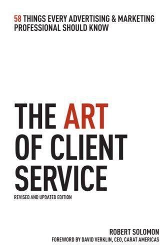 The Art of Client Service, Revised and Updated Edition