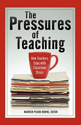 The Pressures of Teaching