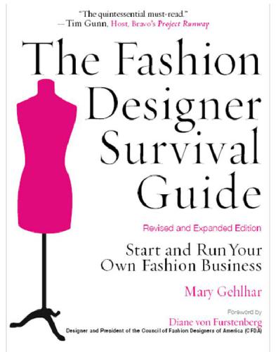 The Fashion Designer Survival Guide