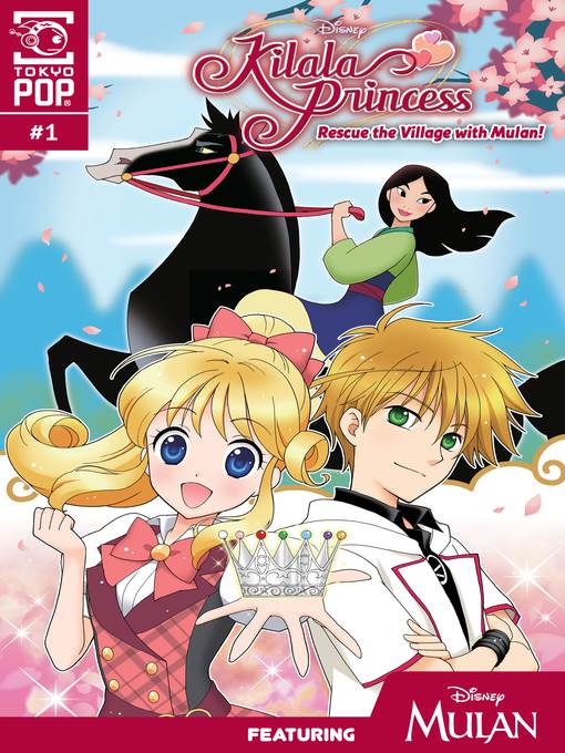 Disney Manga: Kilala Princess--Rescue The Village With Mulan!, Chapter 1