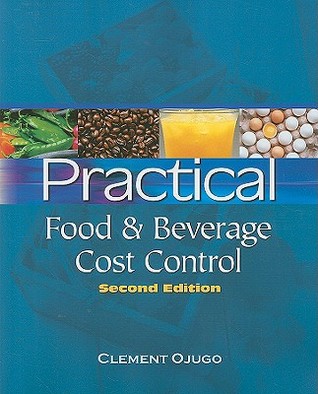 Practical Food and Beverage Cost Control