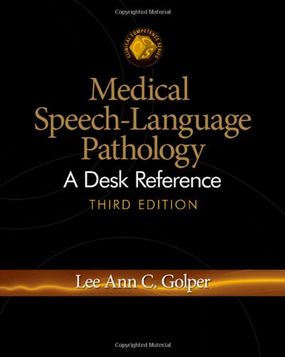 Medical Speech Language Pathology