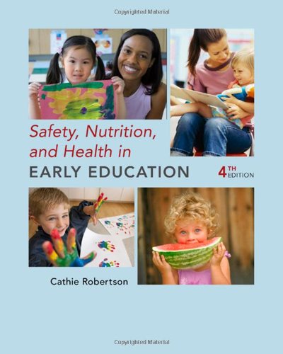 Safety, Nutrition, and Health in Early Education
