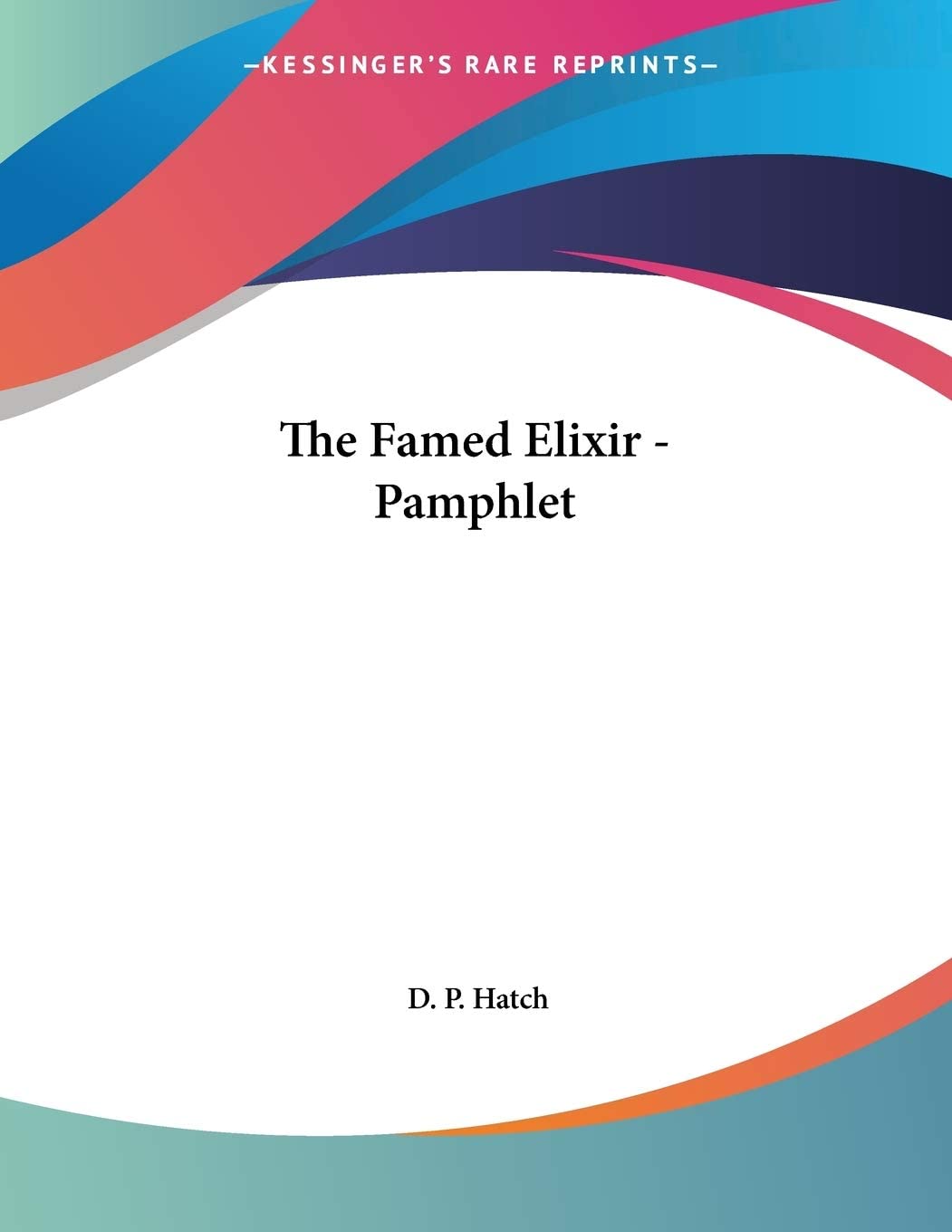The Famed Elixir - Pamphlet