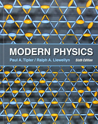 Modern Physics. Paul A. Tipler and Ralph Llewellyn