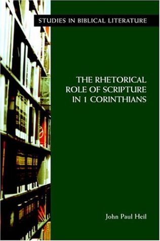 The rhetorical role of Scripture in 1 Corinthians