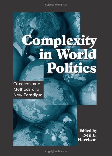 Complexity in world politics : concepts and methods of a new paradigm