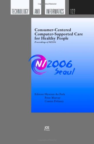 Consumer-Centered Computer-Supported Care for Healthy People