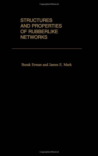 Structures and properties of rubberlike networks