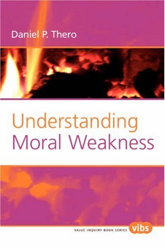 Understanding moral weakness