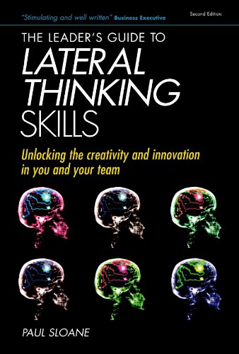 The leader's guide to skills : unlocking the creativity and innovation in you and your team