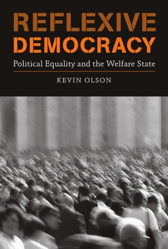 Reflexive democracy : political equality and the welfare state