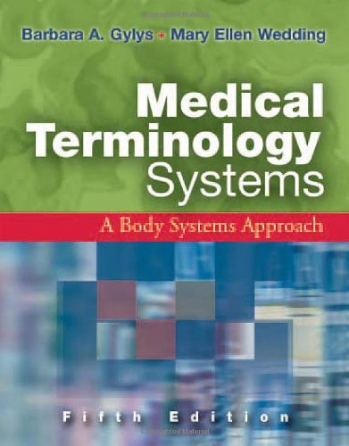 Medical terminology systems : a body systems approach