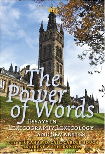 The power of words : essays in lexicography, lexicology and semantics : in honour of Christian J. Kay