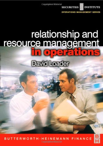 Relationship and resource management in operations