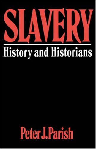 Slavery : history and historians