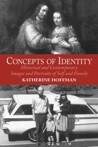 Concepts of identity : historical and contemporary images and portraits of self and family