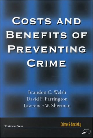 Costs and benefits of preventing crime