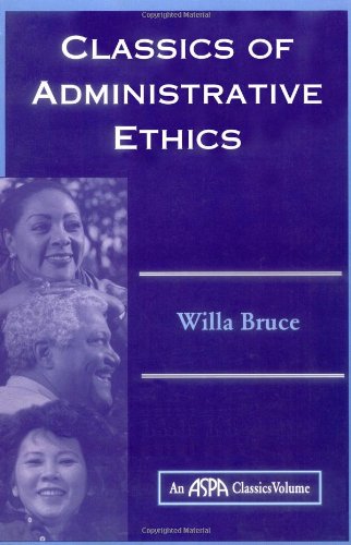 Classics of Administrative Ethics.