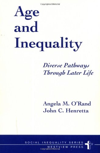 Age and inequality : diverse pathways through later life