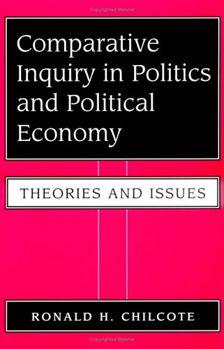 Comparative inquiry in politics and political economy : theories and issues