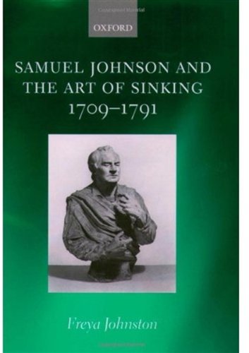 Samuel Johnson and the art of sinking, 1709-1791