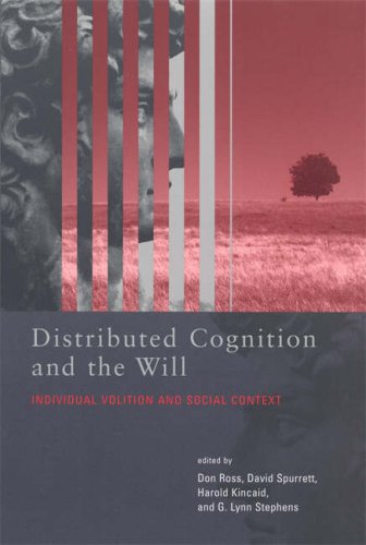 Distributed cognition and the will : individual volition and social context